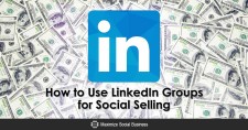 How to Use LinkedIn Groups for Social Selling