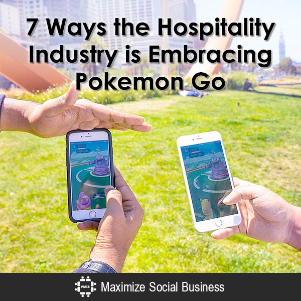 7 Ways the Hospitality Industry is Embracing Pokémon Go